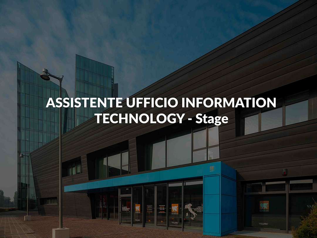 ASSISTENTE UFFICIO INFORMATION TECHNOLOGY - stage
